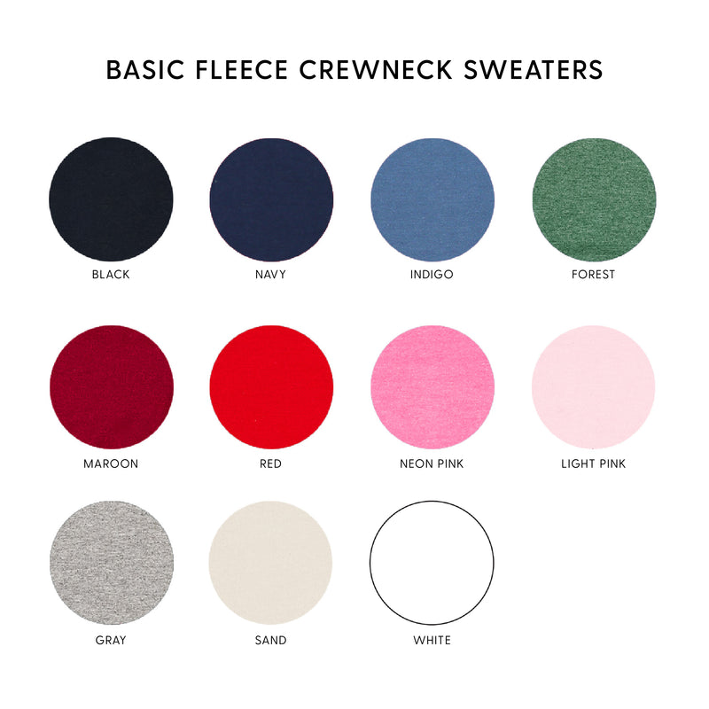 Embroidered Basic Fleece Crewneck - I PUT MY BOOK DOWN TO BE HERE