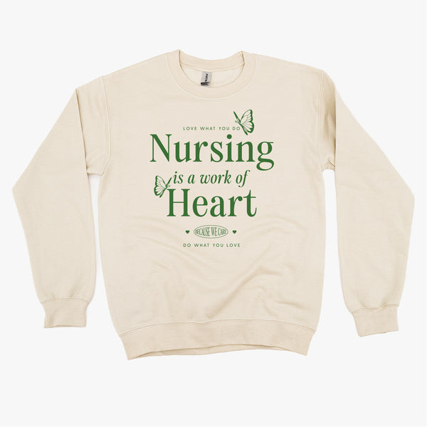 Nursing is a Work of Heart - BASIC FLEECE CREWNECK