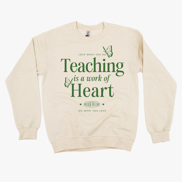 Teaching is a Work of Heart - BASIC FLEECE CREWNECK