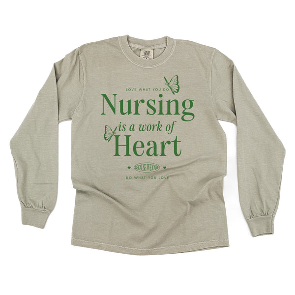 Nursing is a Work of Heart - LONG SLEEVE COMFORT COLORS TEE