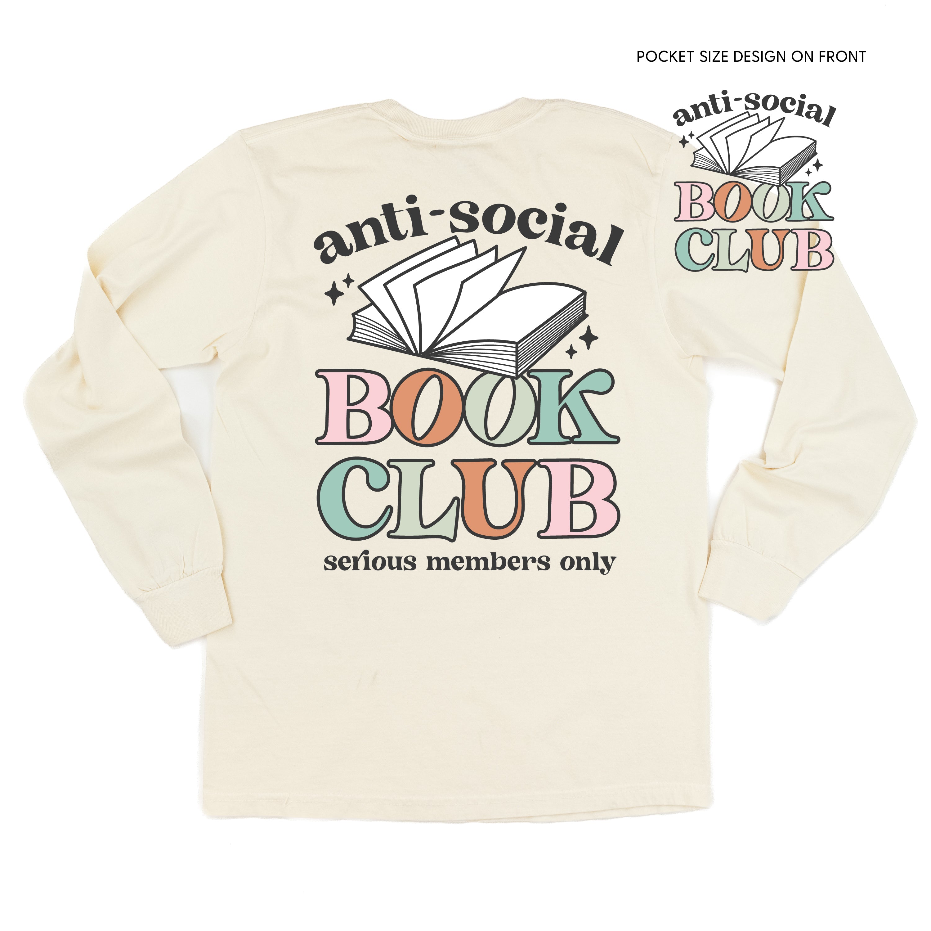 Anti-Social Book Club - LONG SLEEVE COMFORT COLORS TEE