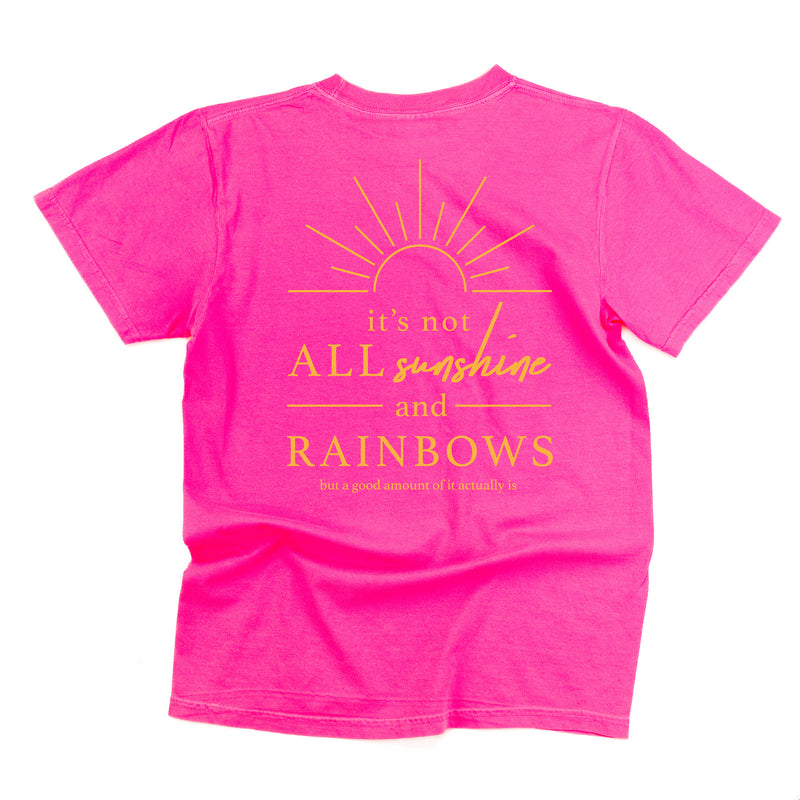 EMBROIDERED Pocket Sunshine on Front w/ Printed It's Not All Sunshine And Rainbows on Back - SHORT SLEEVE COMFORT COLORS TEE
