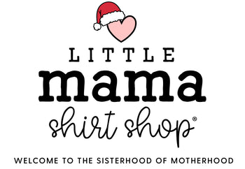 Little Mama Shirt Shop LLC
