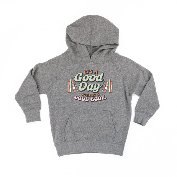 It's A Good Day to Read a Good Book - Child Hoodie