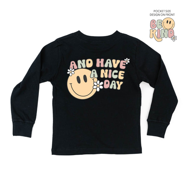 Be Kind Pocket on Front w/ And Have a Nice Day on Back - Long Sleeve Child Shirt