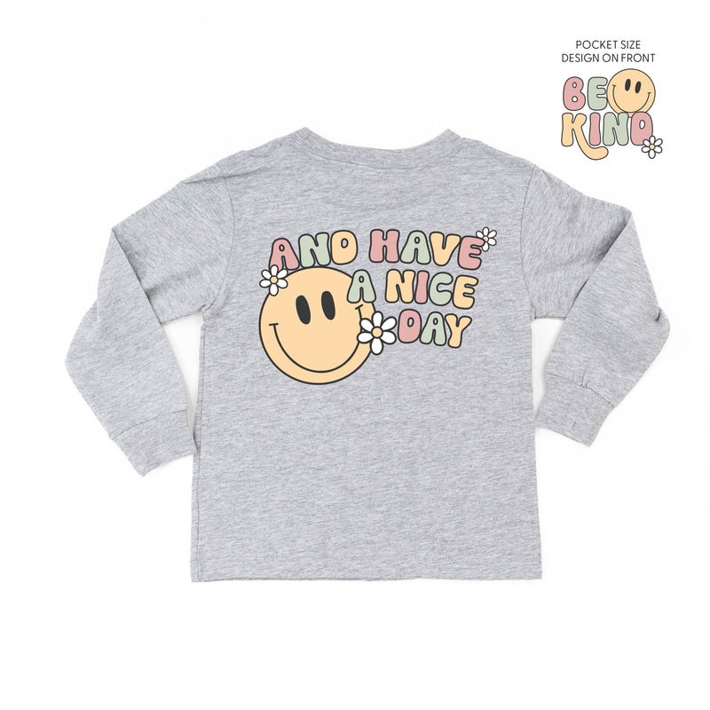 Be Kind Pocket on Front w/ And Have a Nice Day on Back - Long Sleeve Child Shirt