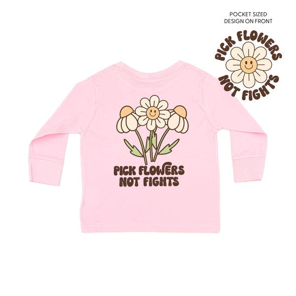 Pick Flowers Not Fights w/pocket on front- Long Sleeve Child Shirt