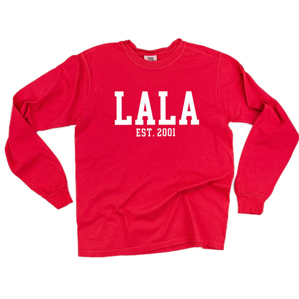 Lala - EST. (Select Your Year) - LONG SLEEVE COMFORT COLORS TEE