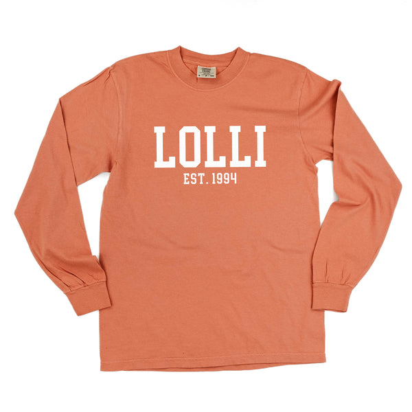 Lolli - EST. (Select Your Year) - LONG SLEEVE COMFORT COLORS TEE