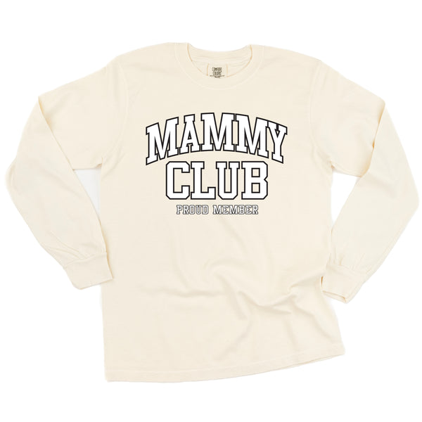 Varsity Style - MAMMY Club - Proud Member - LONG SLEEVE COMFORT COLORS TEE