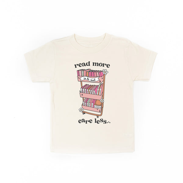 Read More Care Less - Short Sleeve Child Shirt
