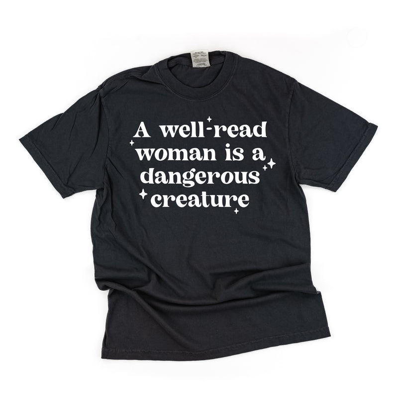 A Well-Read Woman Is A Dangerous Creature - SHORT SLEEVE COMFORT COLORS TEE