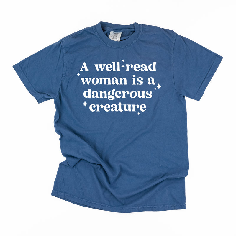 A Well-Read Woman Is A Dangerous Creature - SHORT SLEEVE COMFORT COLORS TEE