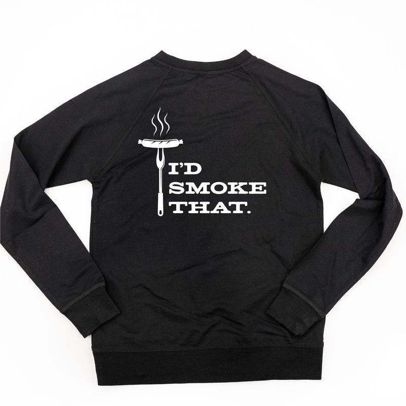 Grill Master - Pocket Design (Front) / I'd Smoke That. (Back) - Lightweight Pullover Sweater