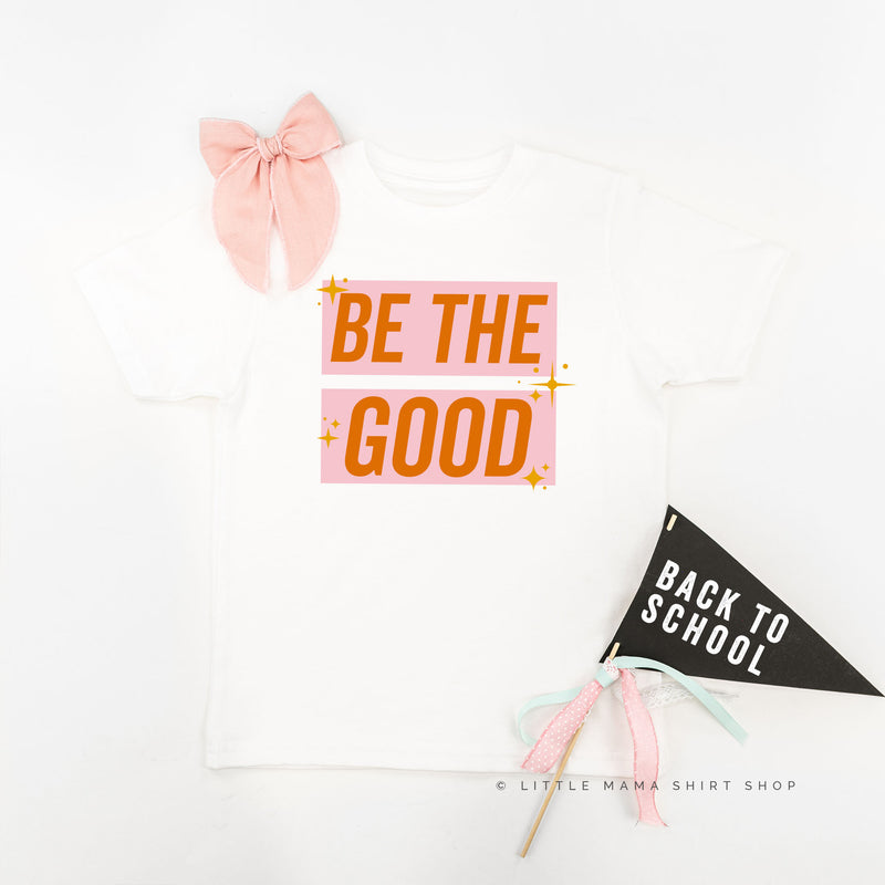 Be The Good - Pink+Orange Sparkle - Short Sleeve Child Shirt