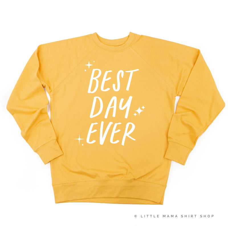 Best Day Ever - (Sparkle) - Lightweight Pullover Sweater