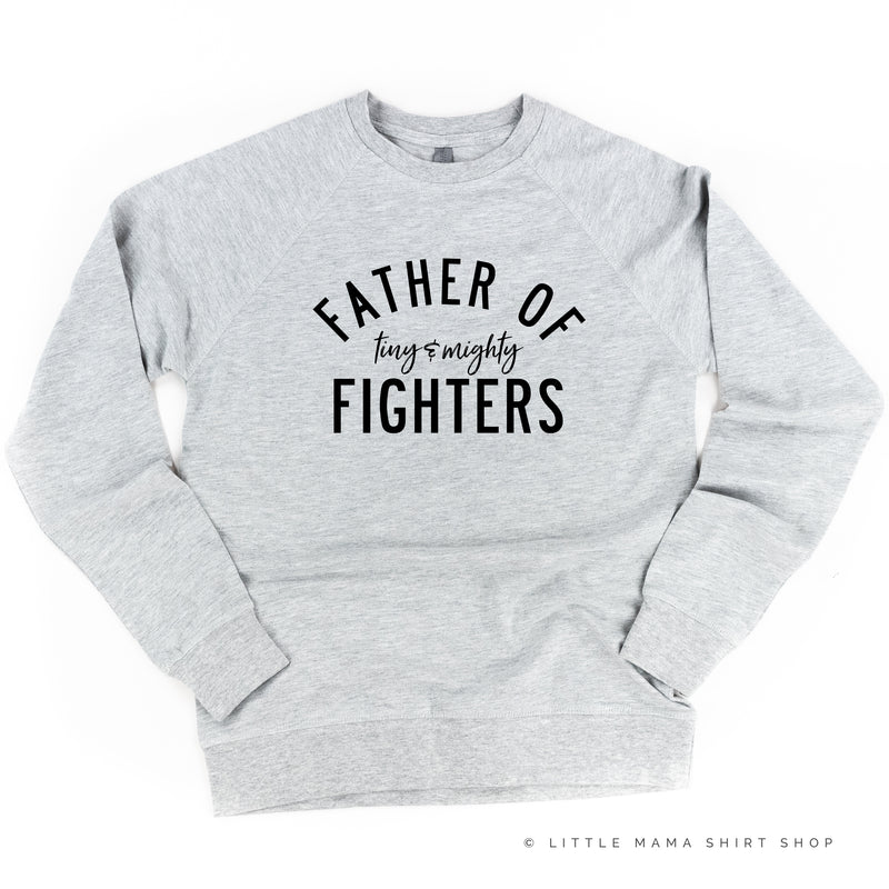 Father of Tiny and Mighty Fighters - Plural - Lightweight Pullover Sweater