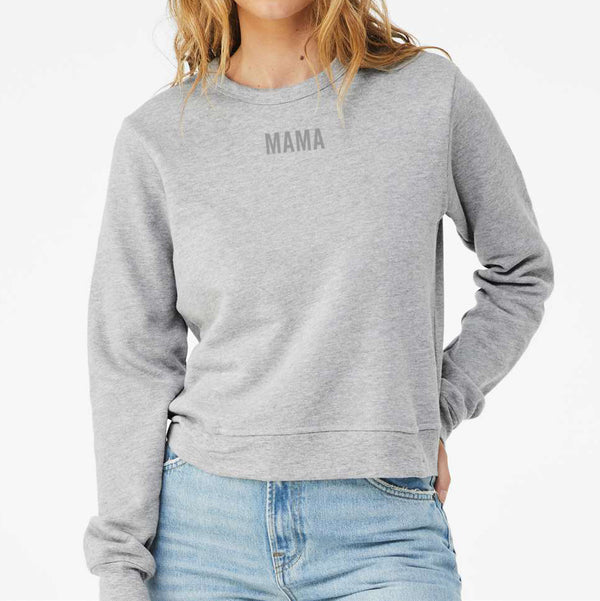 MAMA - Tone on Tone - MOM CROP - Embroidered Fleece Sweatshirt - HEATHER GRAY