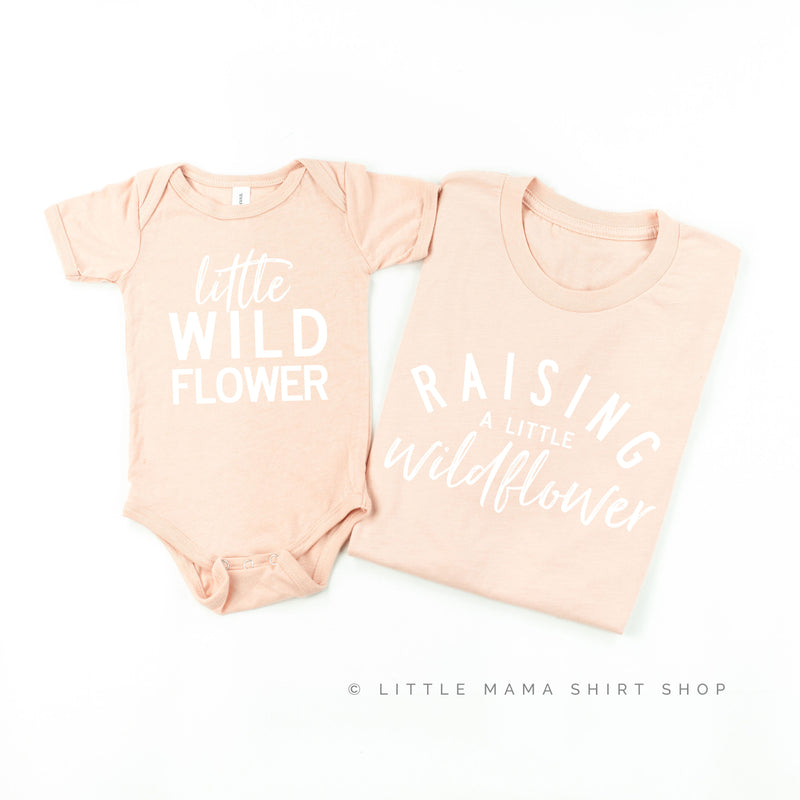 Raising a Little Wildflower (Singular) / Little Wildflower - Original Design - Set of 2 Shirts