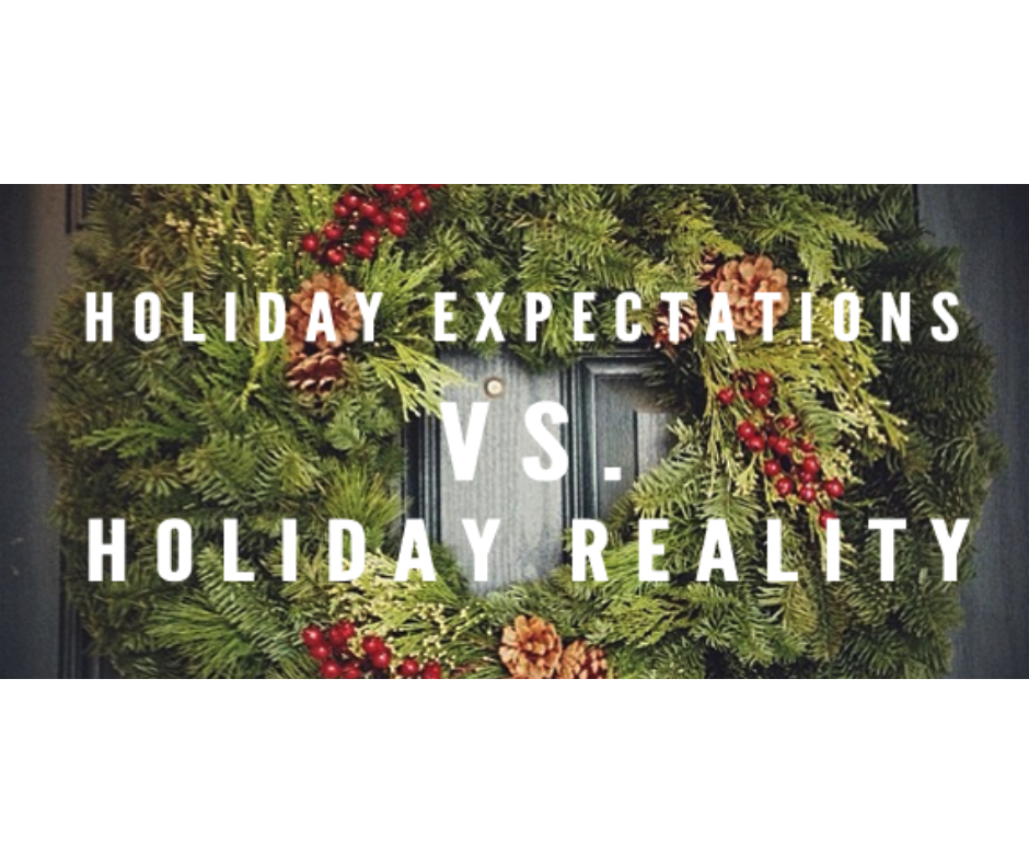 Holiday Expectations - By Rachel Kromka