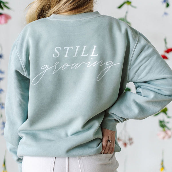 EMBROIDERED Pocket Flowers on Front w/ Printed Still Growing on Back - Pigment Crewneck Sweatshirt
