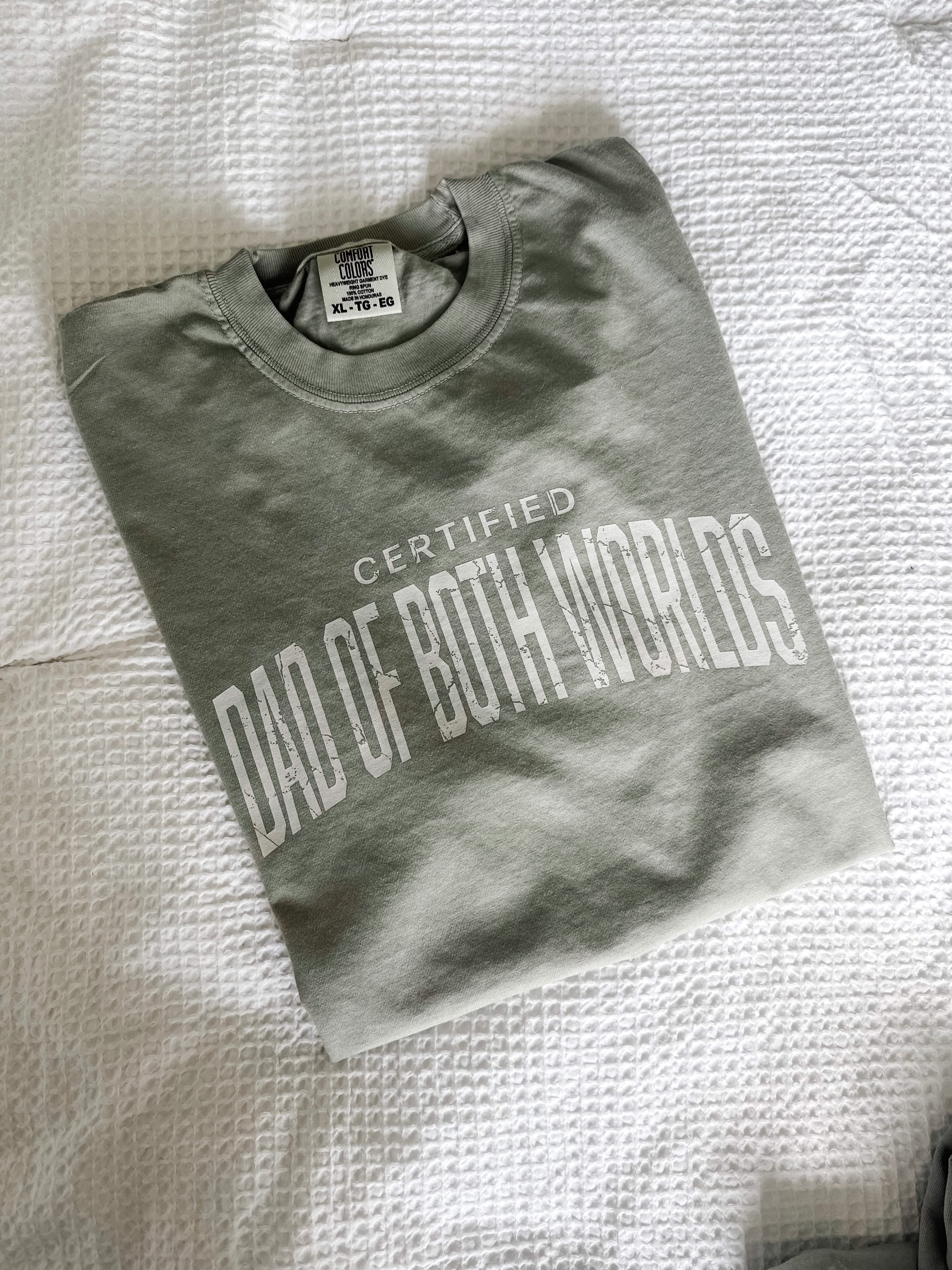 Certified Dad Graphic Tee – Comfort Colors Shirt – Dad of Girls, Dad of Boys or Both Worlds | Little Mama Shirt Shop Little Mama Shirt Shop