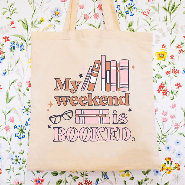 BOOK TOTE - My Weekend Is Booked