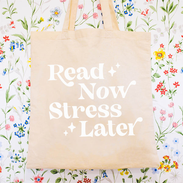 BOOK TOTE - Read Now Stress Later