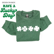 4 Shamrocks - Have a Lucky Day (f&b) - BASIC Fleece Little Mama Shirt Shop LLC