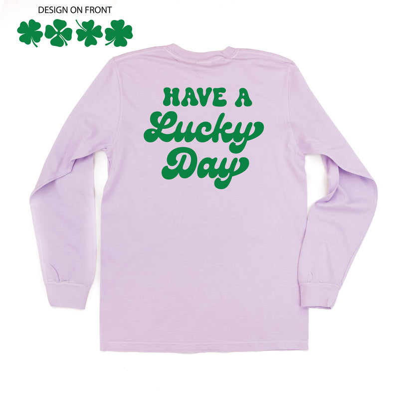 4 Shamrocks Across (Front) w/ Have a Lucky Day (Back) - LONG SLEEVE COMFORT COLORS TEE