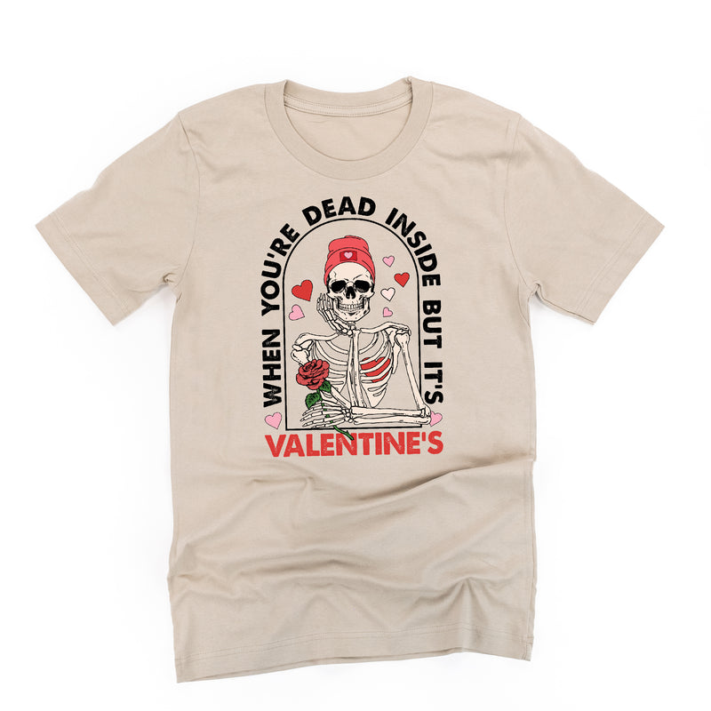 When You're Dead Inside But It's Valentine's - Unisex Tee