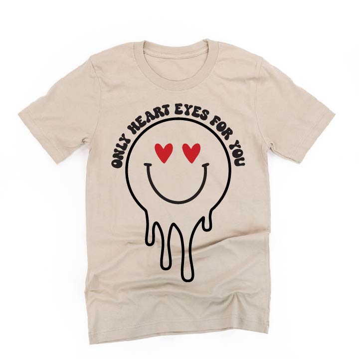 Only Heart Eyes for You - Unisex Tee