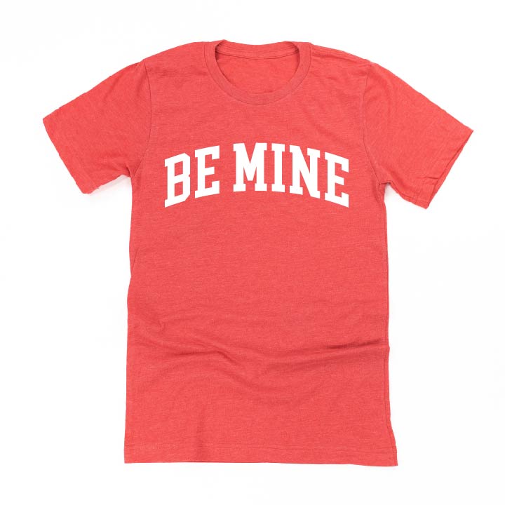 Arched Be Mine - Varsity - Unisex Tee