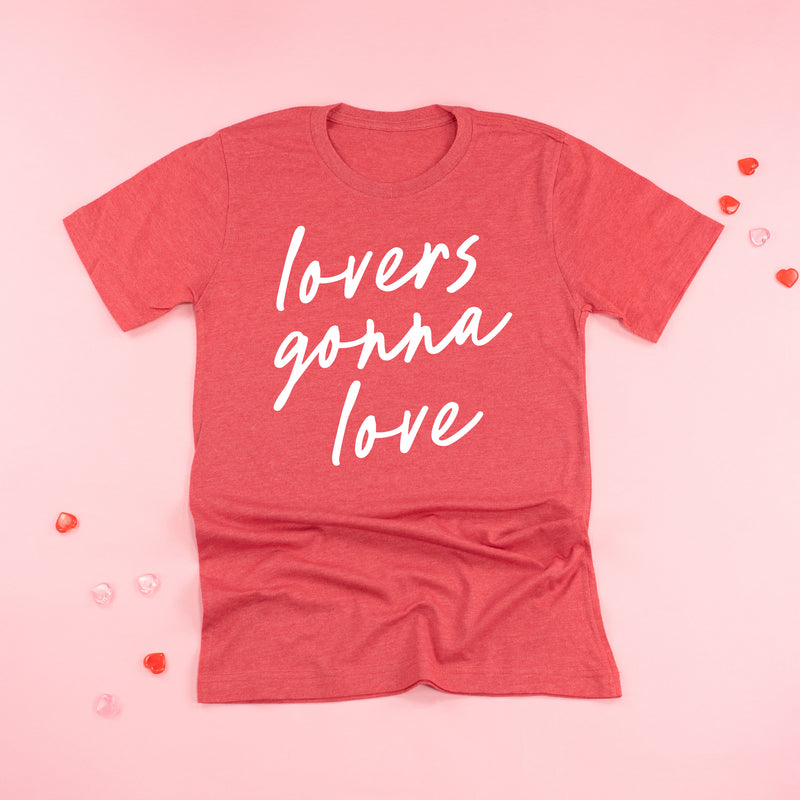 Lovers Gonna Love - Cursive - Unisex Tee