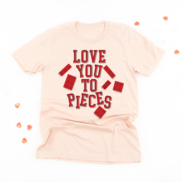 Love You To Pieces - Legos - Unisex Tee