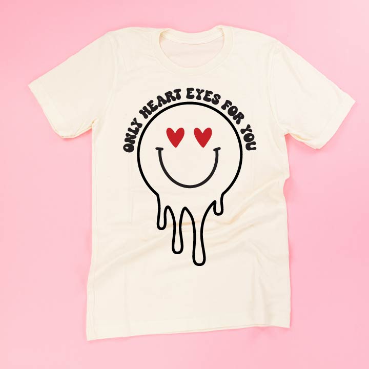 Only Heart Eyes for You - Unisex Tee