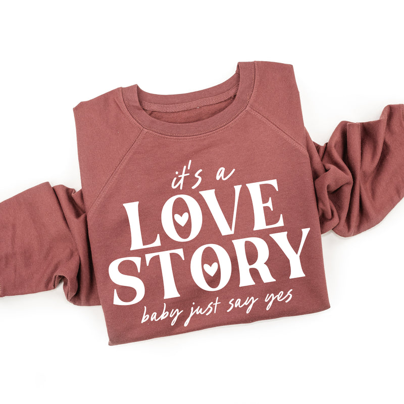 It's a Love Story Baby Just Say Yes - Lightweight Pullover Sweater