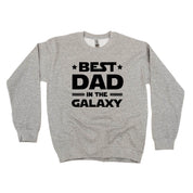 Best Dad In The Galaxy - BASIC Fleece Little Mama Shirt Shop LLC