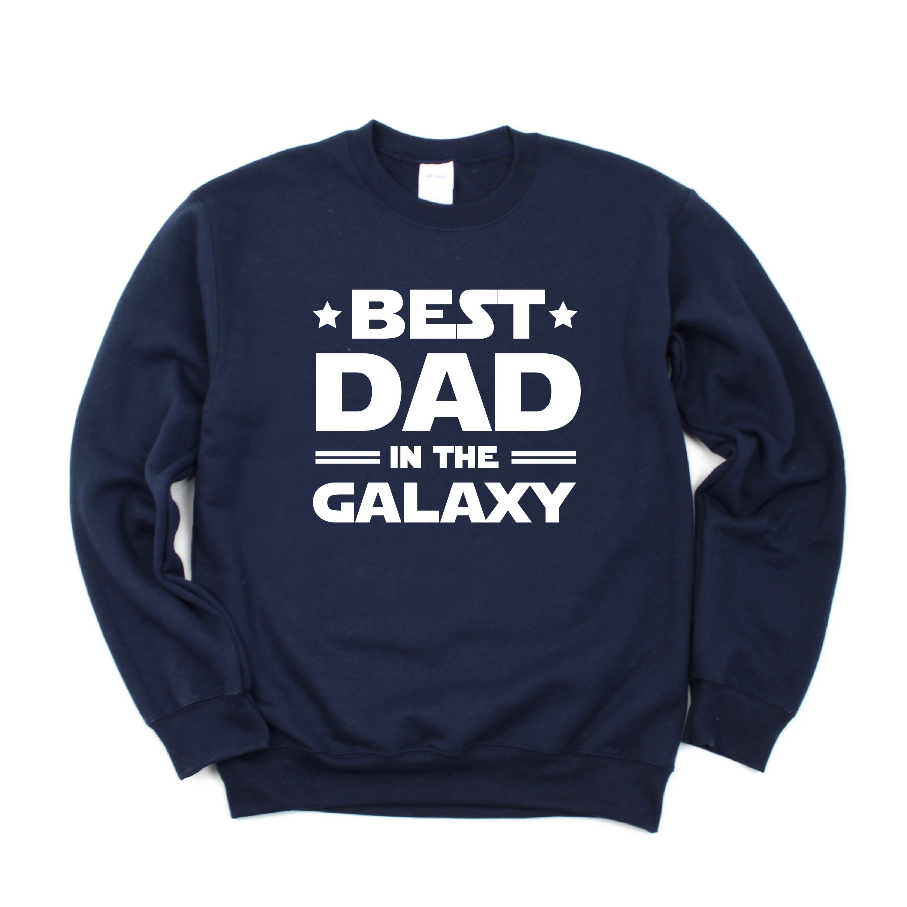 Best Dad In The Galaxy - BASIC Fleece Little Mama Shirt Shop LLC