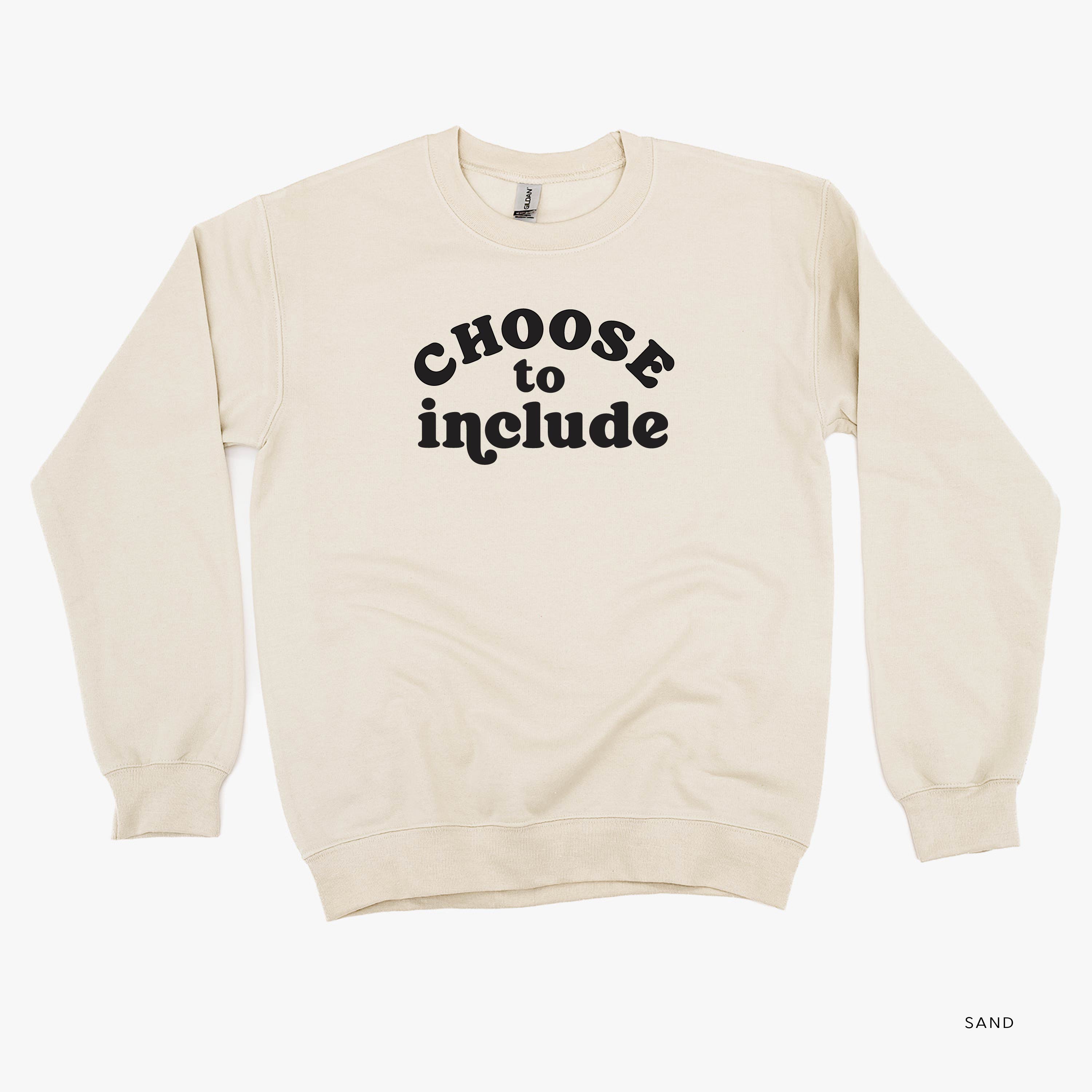 Choose to Include - BASIC FLEECE CREWNECK Little Mama Shirt Shop LLC