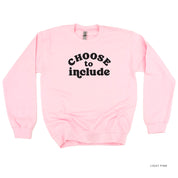 Choose to Include - BASIC FLEECE CREWNECK Little Mama Shirt Shop LLC