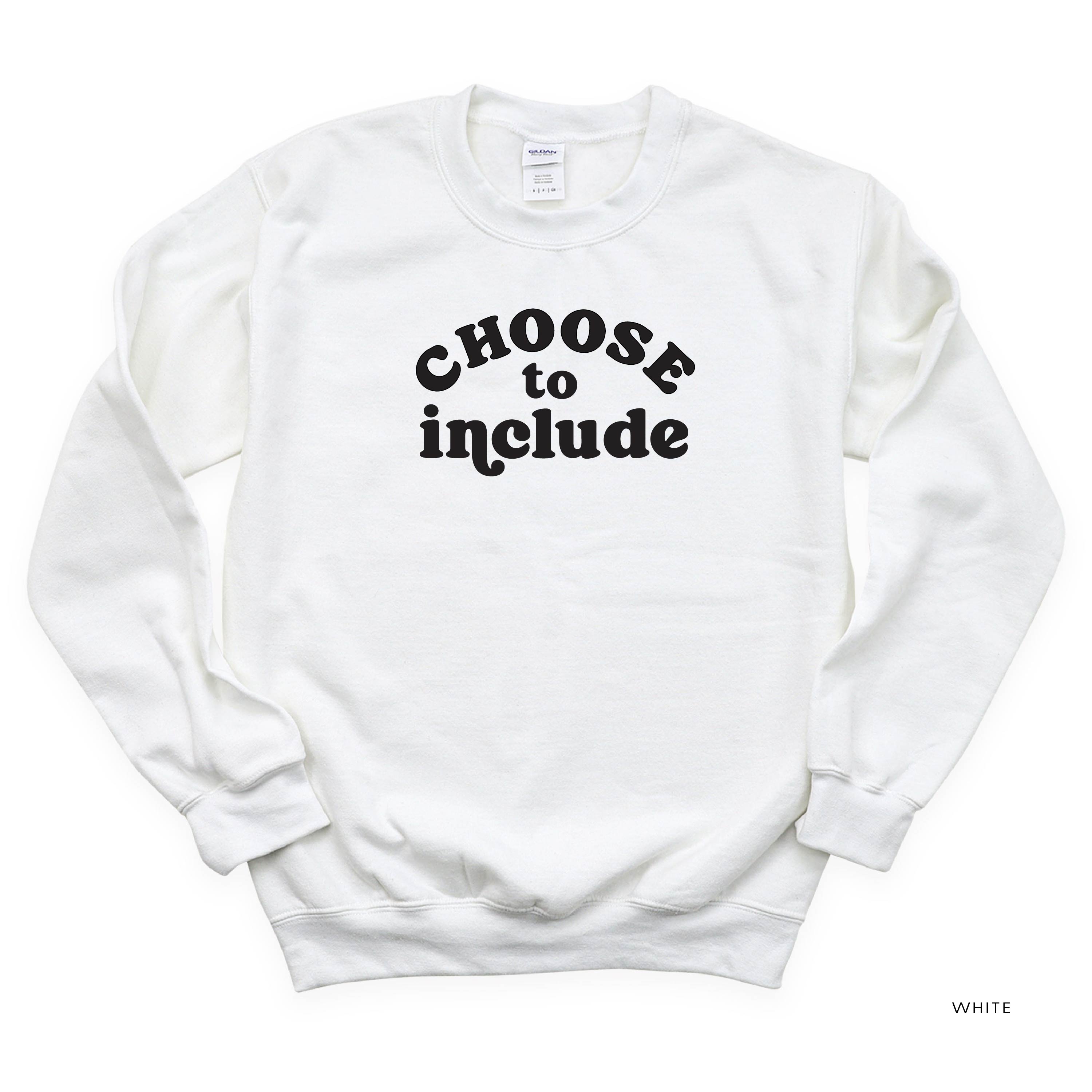 Choose to Include - BASIC FLEECE CREWNECK Little Mama Shirt Shop LLC