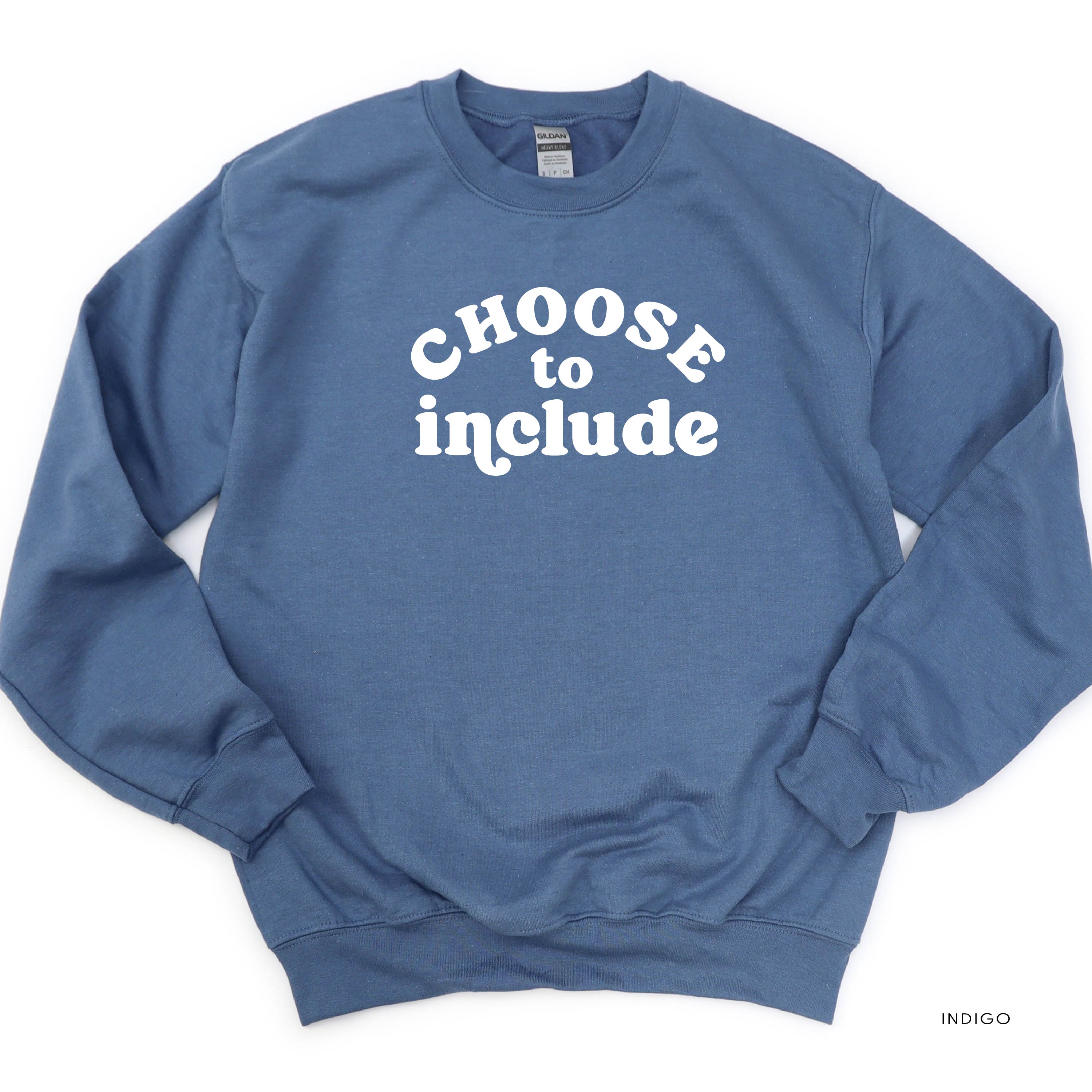 Choose to Include - BASIC FLEECE CREWNECK Little Mama Shirt Shop LLC