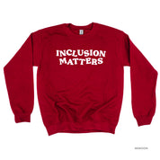Inclusion Matters - BASIC FLEECE CREWNECK