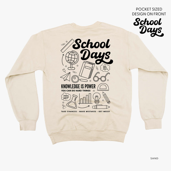 School Days Pocket Design on Front w/ Full School Days Design on Back - BASIC FLEECE CREWNECK