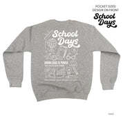 School Days Pocket Design on Front w/ Full School Days Design on Back - BASIC FLEECE CREWNECK Little Mama Shirt Shop LLC