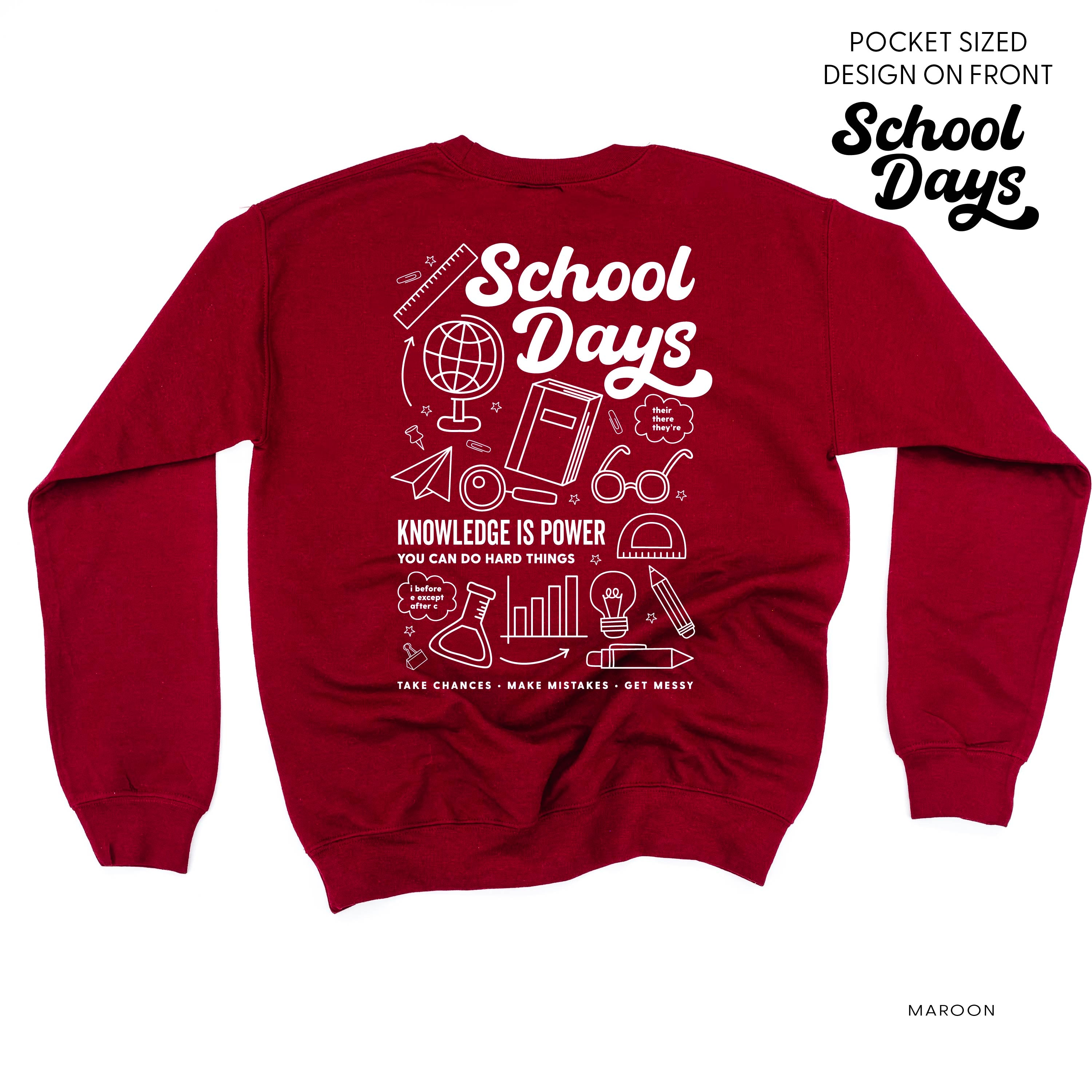 School Days Pocket Design on Front w/ Full School Days Design on Back - BASIC FLEECE CREWNECK Little Mama Shirt Shop LLC
