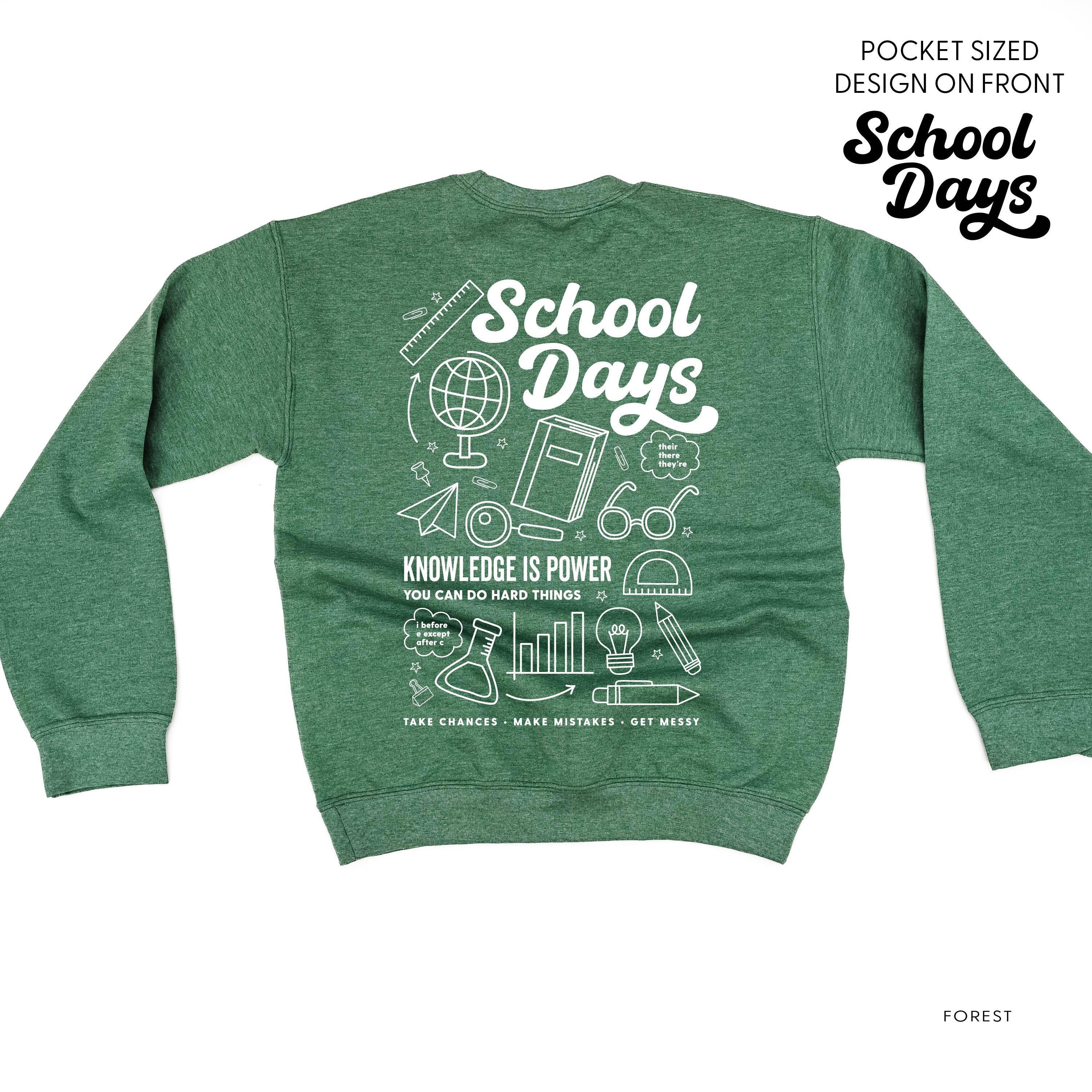 School Days Pocket Design on Front w/ Full School Days Design on Back - BASIC FLEECE CREWNECK Little Mama Shirt Shop LLC