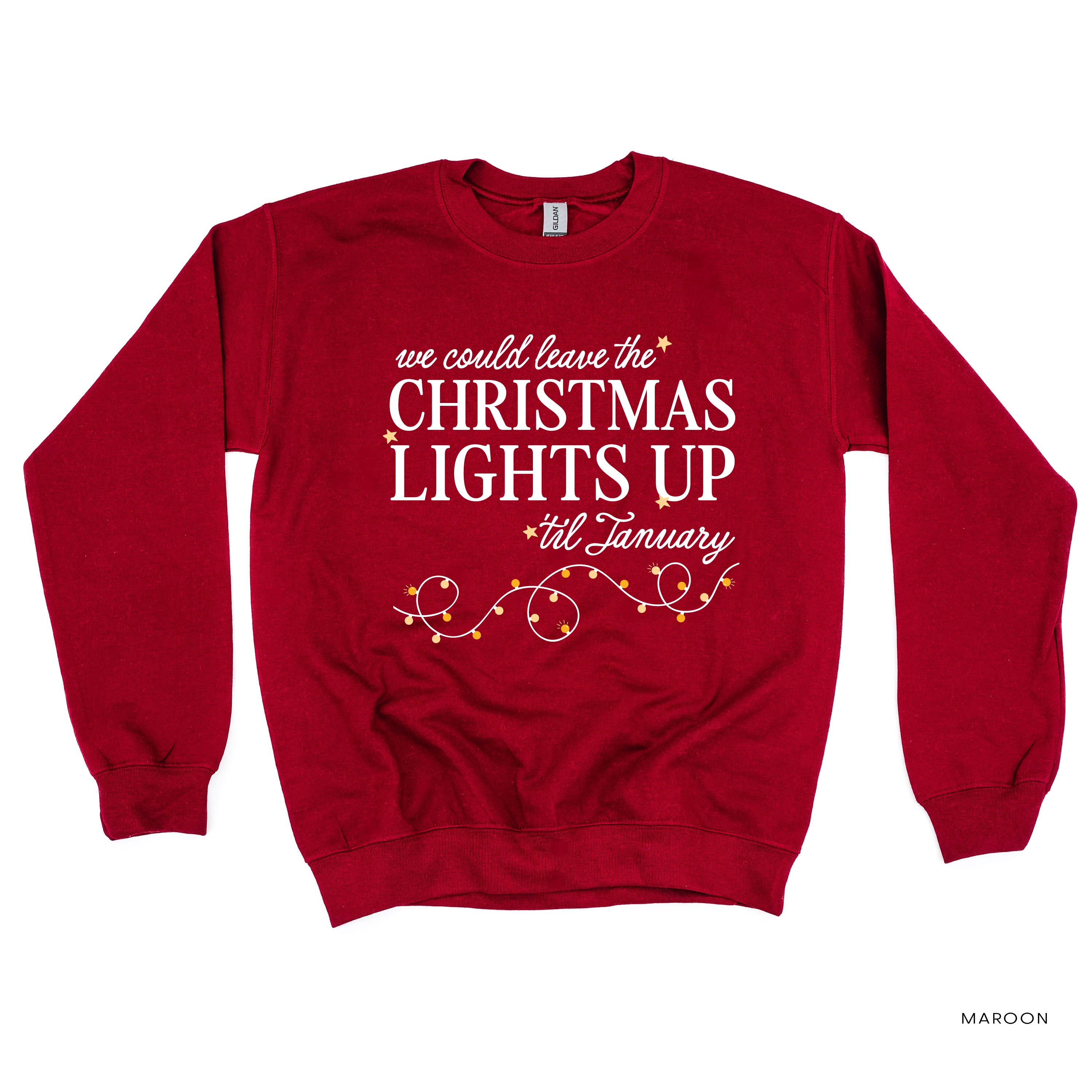 We Could Leave The Christmas Lights Up Til January - BASIC Fleece Little Mama Shirt Shop LLC