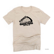 A Lovely Cheese Pizza Just For Me - Unisex Tee Little Mama Shirt Shop